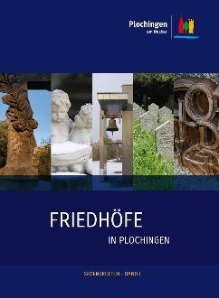 Druckwerk mit Informationen zu den Plochinger Friedhöfen