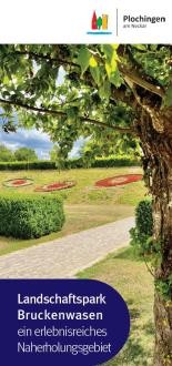 Ansicht des Informationsflyers zum Thema "Landschaftspark Bruckenwasen - ein erlebnisreiches Naherholungsgebiet"