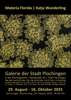Plakat Ausstellung "Materia Florida" von Katja Wunderling
